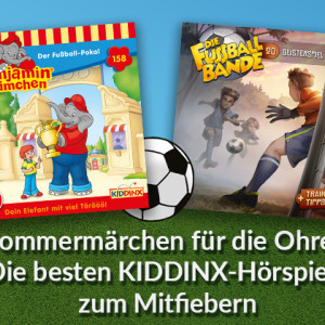 Sommermärchen für die Ohren